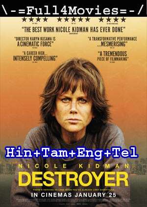 Destroyer (2018) 1080p | 720p | 480p WEB-HDRip Multi Audio [Hindi + Tamil + Telugu + English (DD5.1)]